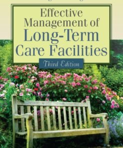 Effective Management of Long-Term Care Facilities 3rd Edition - Original PDF ebook