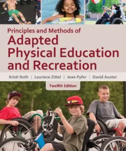 Principles and Methods of Adapted Physical Education & Recreation 12th Edition - Original PDF ebook