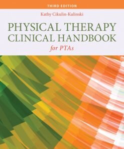 Physical Therapy Clinical Handbook for PTAs 3rd Edition - Original PDF ebook