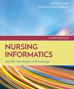 Nursing Informatics and the Foundation of Knowledge 4th Edition - Original PDF ebook