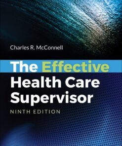 The Effective Health Care Supervisor 9th Edition - Original PDF ebook