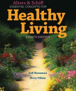Alters and Schiff Essential Concepts for Healthy Living 8th Edition - Original PDF ebook
