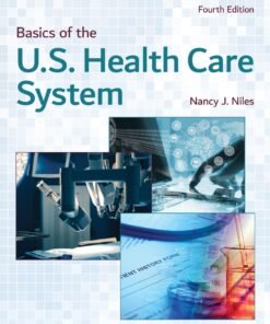 Basics of the U.S. Health Care System 4th Edition - Original PDF ebook
