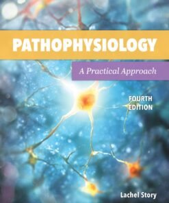 Pathophysiology: A Practical Approach 4th Edition - Original PDF ebook