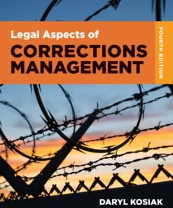 Legal Aspects of Corrections Management 4th Edition - Original PDF ebook