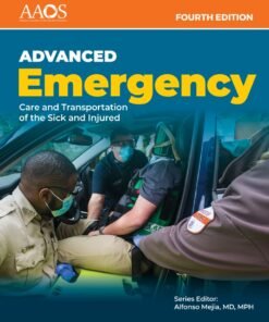AEMT: Advanced Emergency Care and Transportation of the Sick and Injured Advantage Package 4th Edition - Original PDF ebook