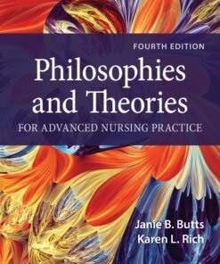 Philosophies and Theories for Advanced Nursing Practice 4th Edition - Original PDF ebook