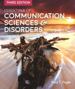 Essentials of Communication Sciences & Disorders 3rd Edition - Original PDF ebook