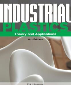 Industrial Plastics: Theory and Applications 6th Edition - Original PDF ebook