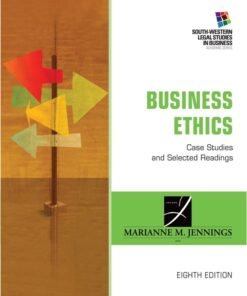 Business Ethics: Case Studies and Selected Readings 8th Edition - Original PDF ebook