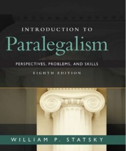 Introduction to Paralegalism: Perspectives, Problems and Skills 8th Edition - Original PDF ebook