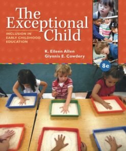 The Exceptional Child: Inclusion in Early Childhood Education 8th Edition - Original PDF ebook