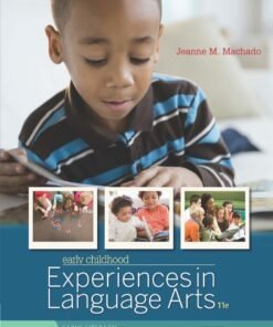 Early Childhood Experiences in Language Arts: Early Literacy 11th Edition - Original PDF ebook