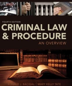 Criminal Law and Procedure: An Overview 4th Edition - Original PDF ebook