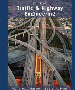 Traffic and Highway Engineering 5th Edition - Original PDF ebook