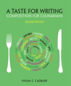 A Taste for Writing: Composition for Culinarians 2nd Edition - Original PDF ebook