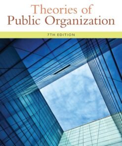 Theories of Public Organization 7th Edition - Original PDF ebook