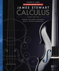 Study Guide for Stewart's Single Variable Calculus: Early Transcendentals 8th Edition - Original PDF ebook