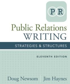 Public Relations Writing: Strategies & Structures 11th Edition - Original PDF ebook