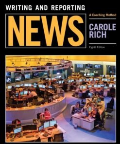 Writing and Reporting News: A Coaching Method 8th Edition - Original PDF ebook