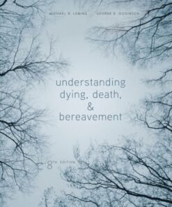 Understanding Dying, Death, and Bereavement 8th Edition - Original PDF ebook