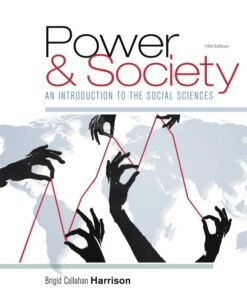 Power and Society: An Introduction to the Social Sciences 14th Edition - Original PDF ebook