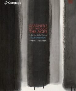 Gardner's Art through the Ages: A Concise Global History 4th Edition - Original PDF ebook