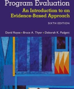Program Evaluation: An Introduction to an Evidence-Based Approach 6th Edition - Original PDF ebook