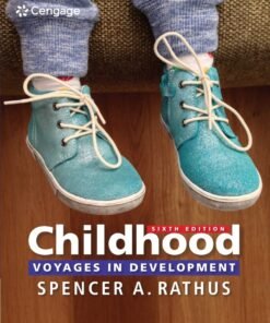 Childhood: Voyages in Development 6th Edition - Original PDF ebook