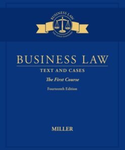 Business Law: Text & Cases - The First Course 14th Edition - Original PDF ebook