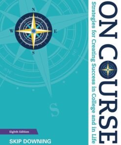 On Course: Strategies for Creating Success in College and in Life 8th Edition - Original PDF ebook