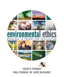 Environmental Ethics: Readings in Theory and Application 7th Edition - Original PDF ebook
