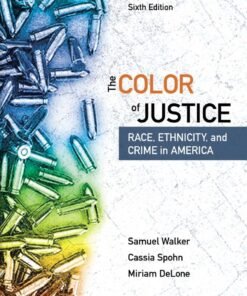 The Color of Justice: Race, Ethnicity, and Crime in America 6th Edition - Original PDF ebook