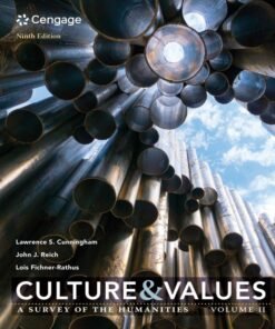 Culture and Values: A Survey of the Humanities, Volume II 9th Edition - Original PDF ebook