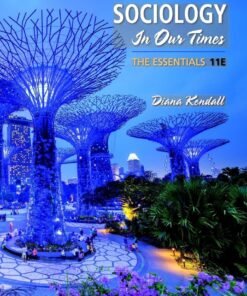 Sociology in Our Times: The Essentials 11th Edition - Original PDF ebook