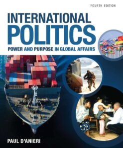 International Politics: Power and Purpose in Global Affairs 4th Edition - Original PDF ebook
