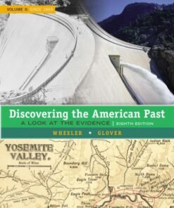 Discovering the American Past: A Look at the Evidence, Volume II: Since 1865 8th Edition - Original PDF ebook