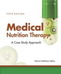 Medical Nutrition Therapy: A Case-Study Approach 5th Edition - Original PDF ebook