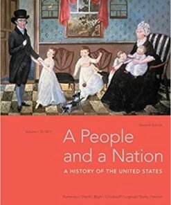 A People and a Nation, Volume I: to 1877 11th Edition - Original PDF ebook