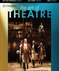 The Art of Theatre: Then and Now 4th Edition - Original PDF ebook