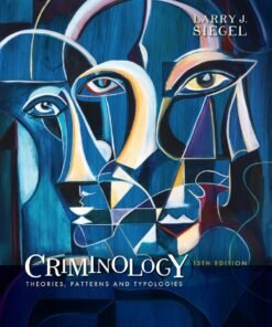 Criminology: Theories, Patterns and Typologies 13th Edition - Original PDF ebook