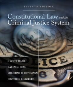 Constitutional Law and the Criminal Justice System 7th Edition - Original PDF ebook