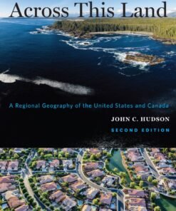 Across This Land 2nd Edition
A Regional Geography of the United States and Canada - Original PDF ebook
