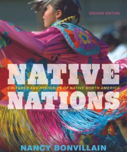 Native Nations 2nd Edition
Cultures and Histories of Native North America - Original PDF ebook