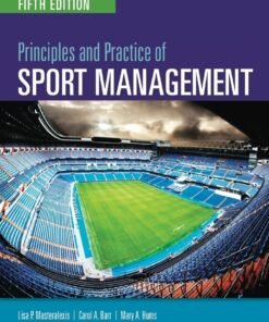 Principles and Practice of Sport Management 5th Edition - Original PDF ebook