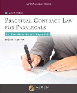 Practical Contract Law for Paralegals 4th Edition
An Activities-Based Approach - Original PDF ebook