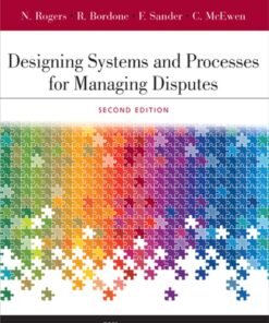 Designing Systems and Processes for Managing Disputes 2nd Edition - Original PDF ebook