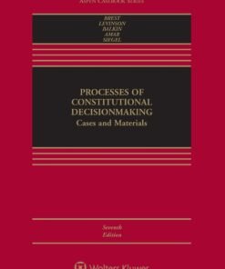 Processes of Constitutional Decisionmaking 7th Edition
Cases and Materials - Original PDF ebook