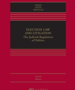 Election Law and Litigation 2nd Edition
The Judicial Regulation of Politics - Original PDF ebook