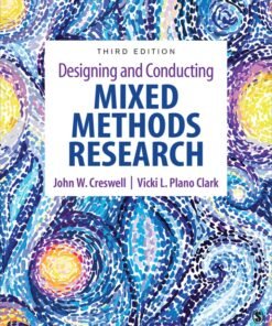 Designing and Conducting Mixed Methods Research 3rd Edition - Original PDF ebook